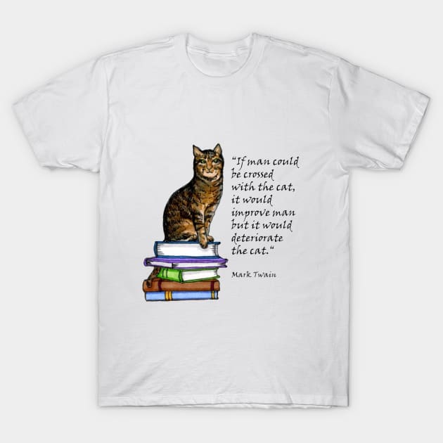 Mark Twain Cat Quote T-Shirt by katydidkay